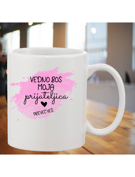 Skodelica vedno boš moja prijateljica