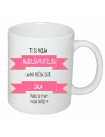 Skodelica ti si moja najboljša prijateljica Skodelica ti si moja najboljša prijateljica