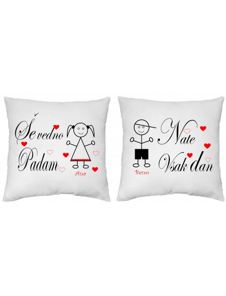 Blazinici še vedno padam nate